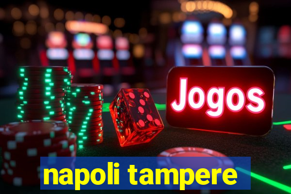 napoli tampere