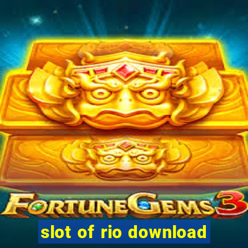 slot of rio download