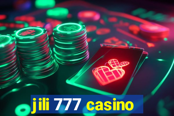 jili 777 casino