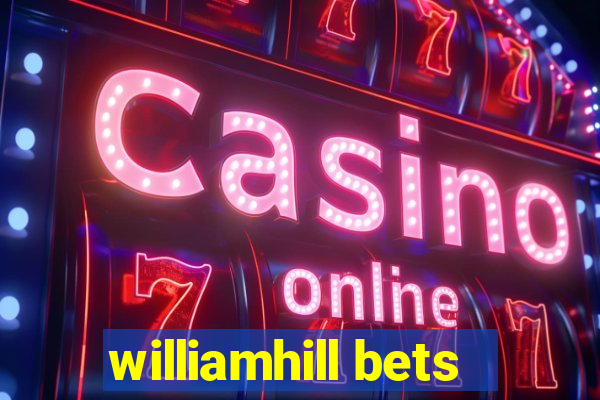 williamhill bets