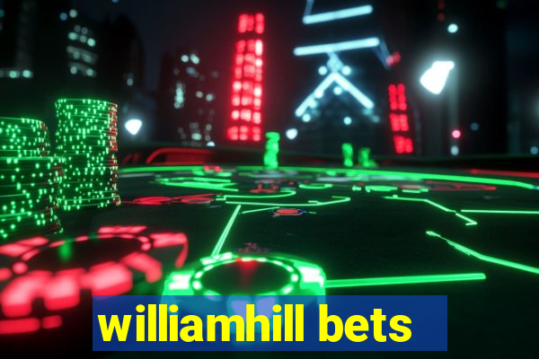 williamhill bets