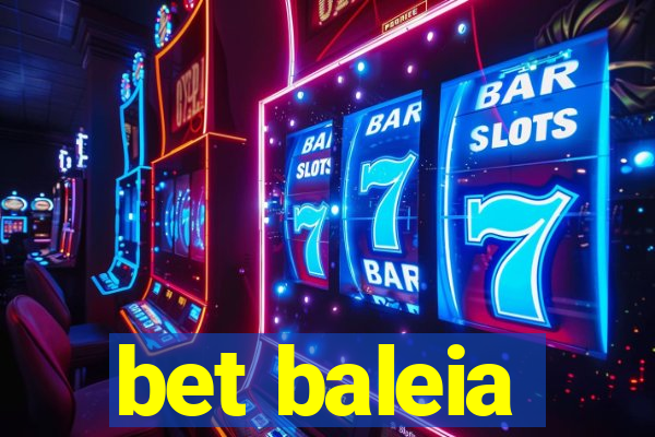 bet baleia