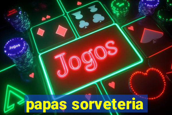 papas sorveteria