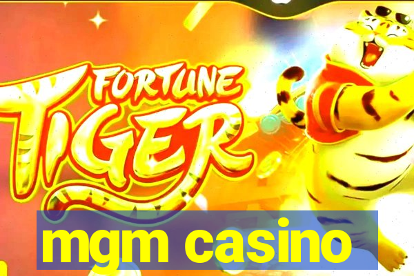 mgm casino