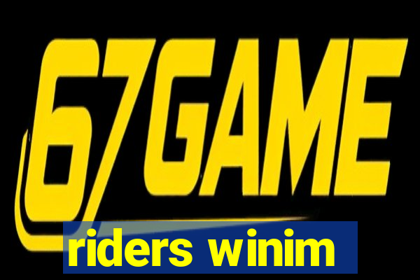 riders winim