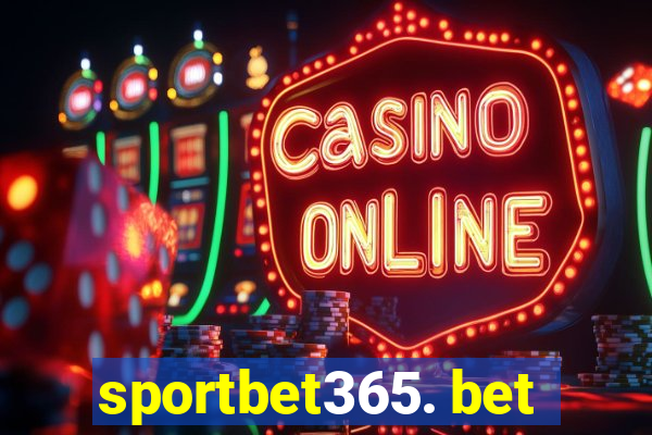 sportbet365. bet