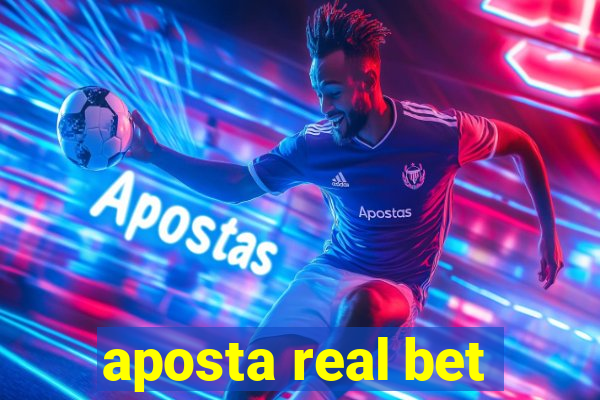 aposta real bet