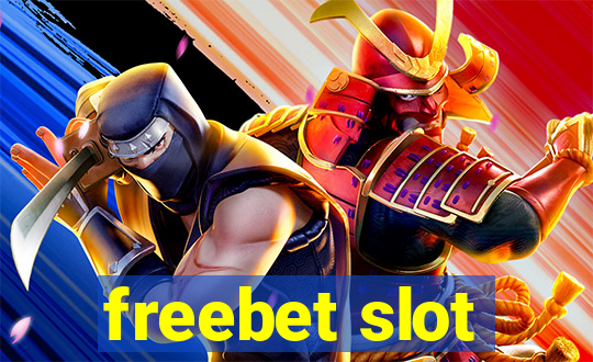 freebet slot