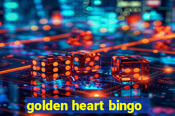 golden heart bingo