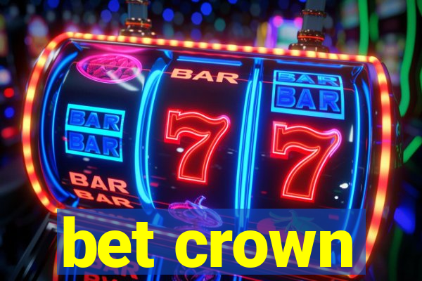 bet crown