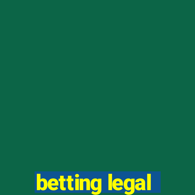 betting legal