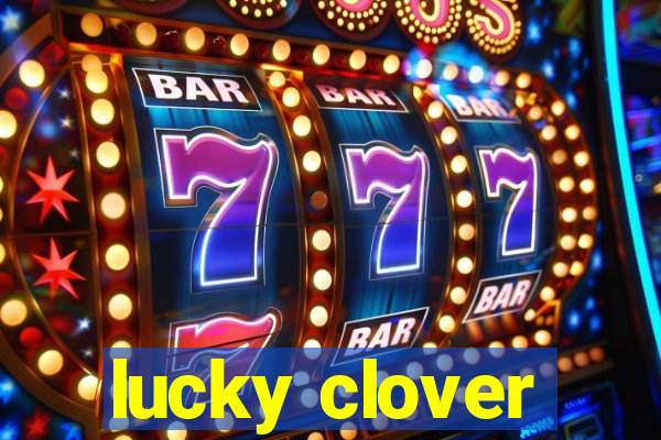 lucky clover