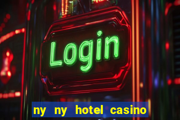 ny ny hotel casino las vegas