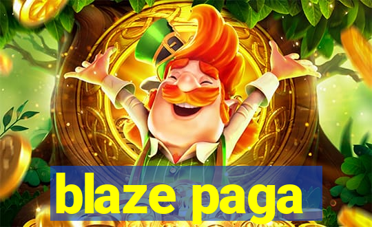 blaze paga