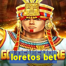 loretos bet