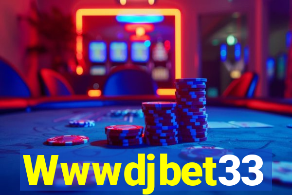 Wwwdjbet33