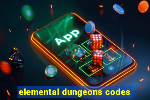 elemental dungeons codes