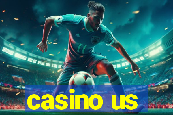 casino us