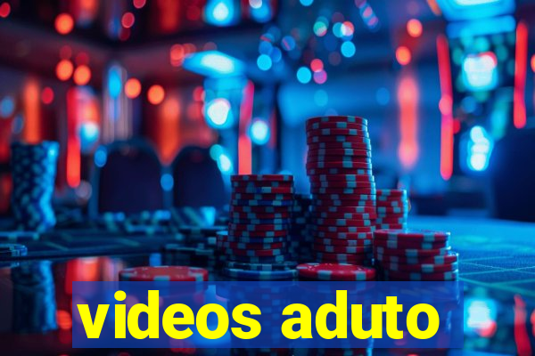 videos aduto