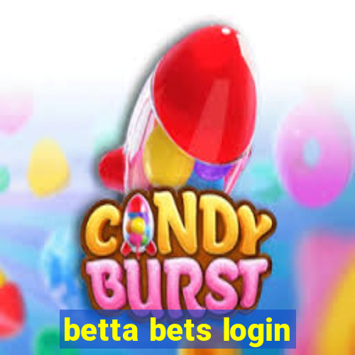 betta bets login