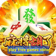 play free games slots