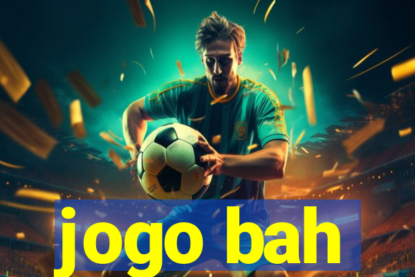 jogo bah