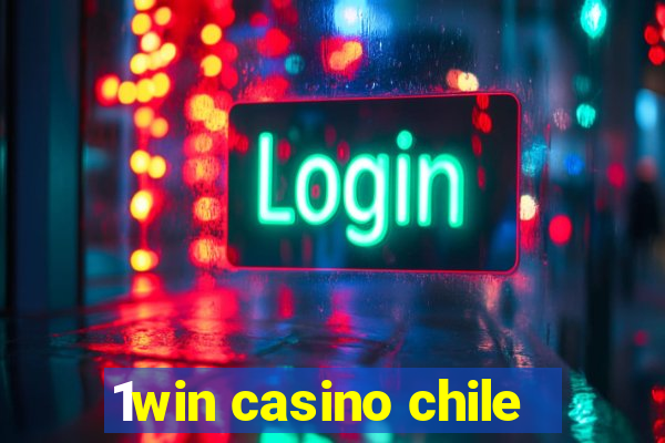 1win casino chile