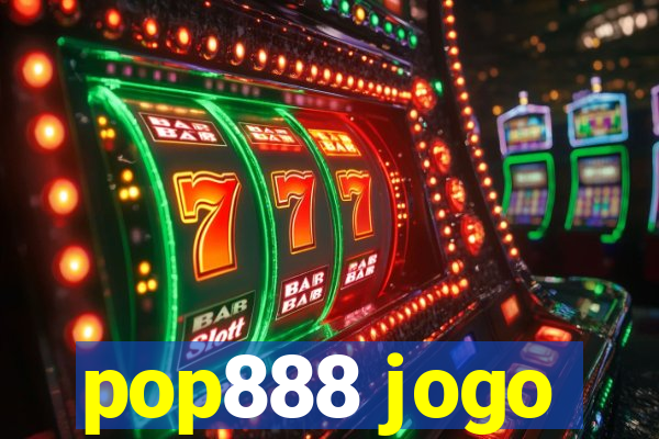 pop888 jogo