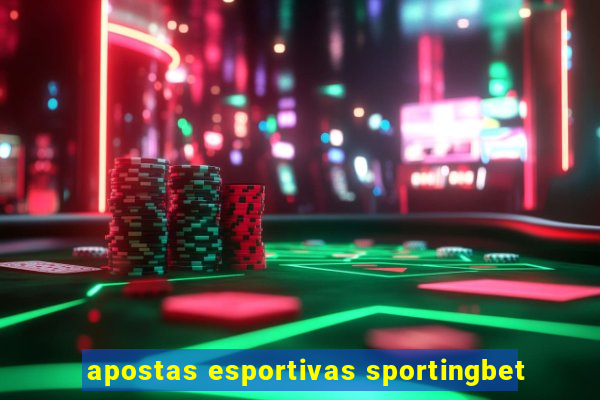 apostas esportivas sportingbet