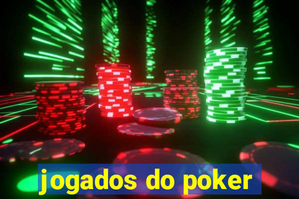 jogados do poker