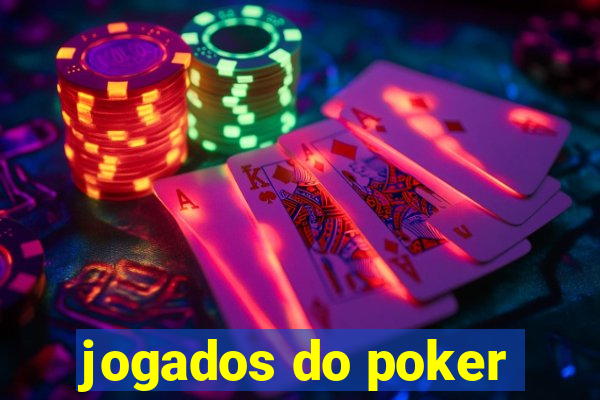 jogados do poker