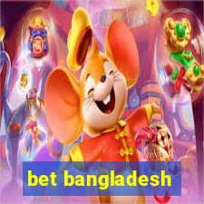 bet bangladesh