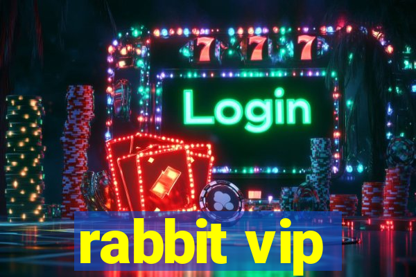 rabbit vip