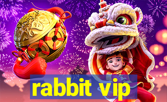 rabbit vip