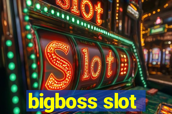 bigboss slot