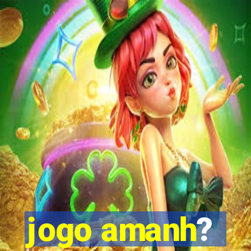 jogo amanh?