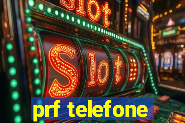 prf telefone