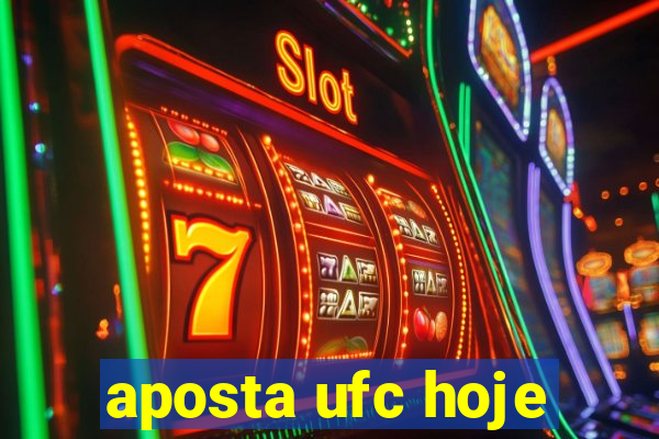 aposta ufc hoje