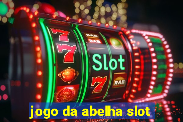 jogo da abelha slot