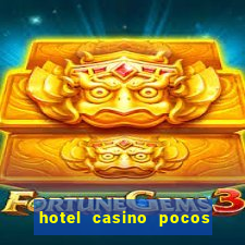 hotel casino pocos de caldas