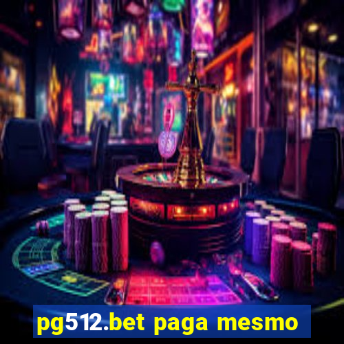 pg512.bet paga mesmo