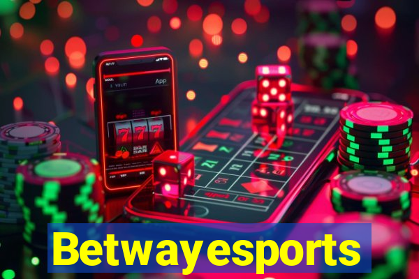 Betwayesports