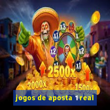 jogos de aposta 1 real