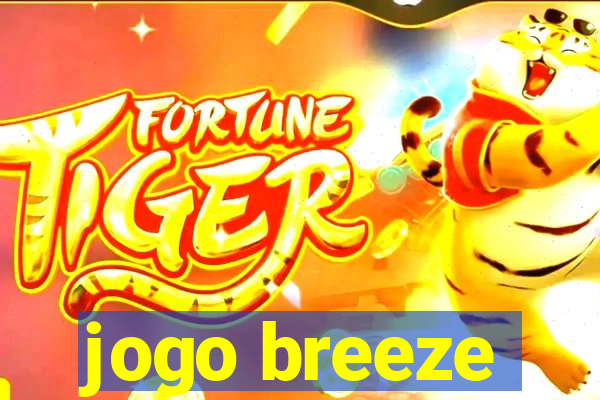 jogo breeze