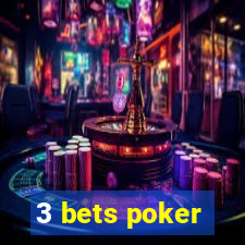 3 bets poker