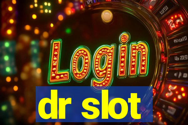 dr slot