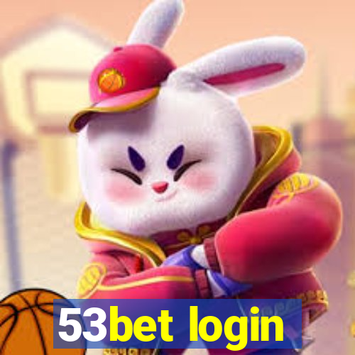 53bet login