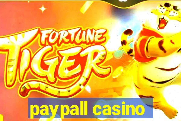 paypall casino