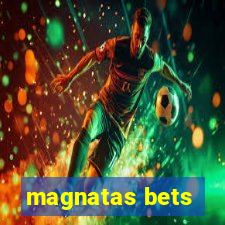 magnatas bets