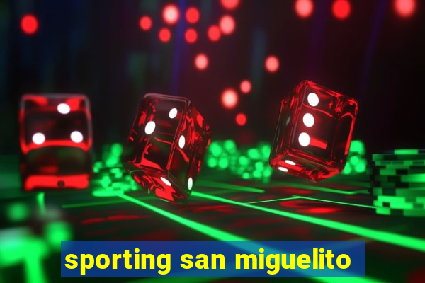 sporting san miguelito